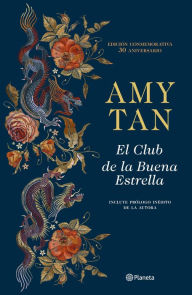 Title: El Club de la Buena Estrella (Edición 30.º aniversario), Author: Amy Tan