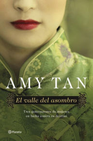 Title: El valle del asombro, Author: Amy Tan