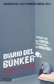 Title: Diario del búnker, Author: Kevin Brooks