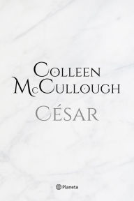 Title: César, Author: Colleen McCullough