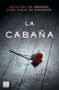 Title: La cabaña (The Cabin), Author: Natasha Preston