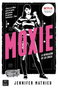 Title: Moxie (en español), Author: Jennifer Mathieu