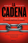 La cadena (The Chain)