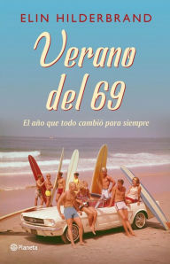 Title: Verano del 69, Author: Elin Hilderbrand