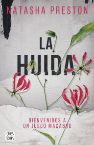 Title: La huida (The Lost), Author: Natasha Preston