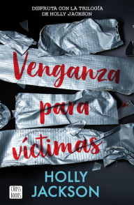 Title: Venganza para víctimas / As Good as Dead, Author: Holly Jackson