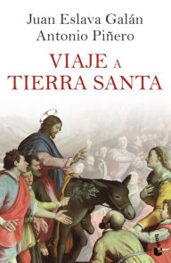 Title: Viaje a Tierra Santa, Author: Juan Eslava Galán