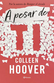 Title: A pesar de ti (Regretting You), Author: Colleen Hoover