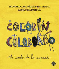 Title: Colorín Colorado: Este cuento solo ha empezado, Author: Laura Caldarola