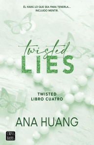 Title: Twisted Lies (en español): Twisted 4, Author: Ana Huang