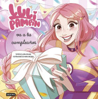 Title: Luli Pampín 3. Luli Pampín va a tu cumpleaños, Author: Luli Pampín