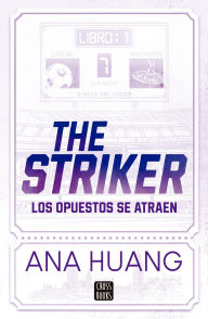 Title: Dioses del juego 1. The Striker, Author: Ana Huang