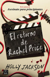 Title: El retorno de Rachel Price, Author: Holly Jackson
