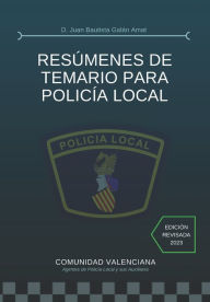 Title: Resï¿½menes de Temario Para Policï¿½a Local, Author: Juan Bautista Galan Amat