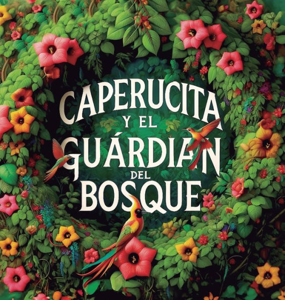 Caperucita y el Guardiï¿½n del Bosque