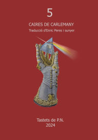 Title: 5 Caires de Carlemany, Author: Enric Peres Sunyer