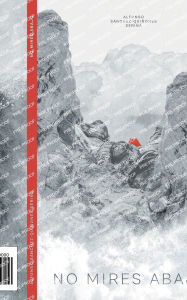 Title: No mires abajo: Novela de ficciï¿½n distï¿½pica autoconclusiva, Author: Alfonso Sïnchez-Quiïones Seriïï