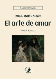 Title: El arte de amar, Author: Publio Ovidio Nasón
