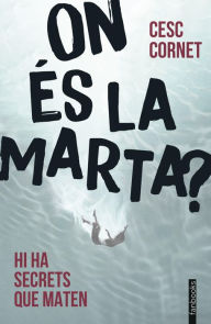 Title: On és la Marta?, Author: Cesc Cornet