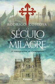 Title: O século do milagre, Author: Rodrigo Costoya