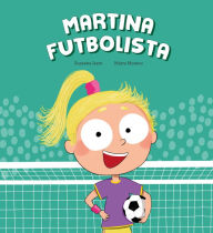 Title: Martina futbolista, Author: Susanna Isern