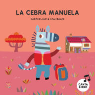 Title: La cebra Manuela, Author: Caracolino
