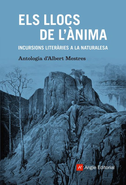 Els llocs de l'ànima: Incursions literàries a la naturalesa