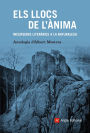 Els llocs de l'ànima: Incursions literàries a la naturalesa