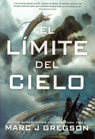 Title: El límite del cielo, Author: Marc J. Gregson