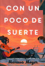 Con un poco de suerte