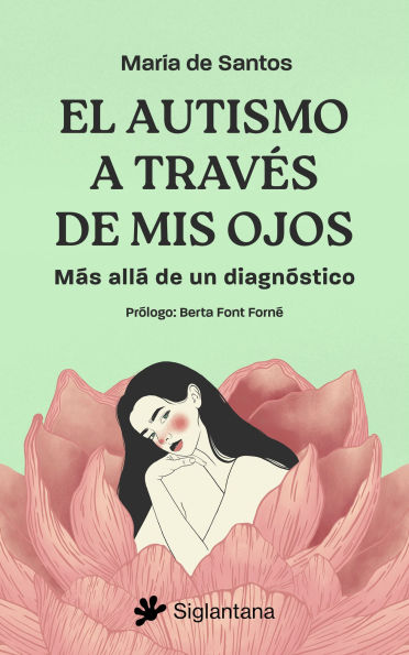El autismo a través de mis ojos: Más allá de un diagnóstico