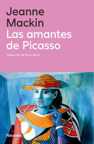 Title: Amantes de Picasso, Las, Author: Jeanne Mackin