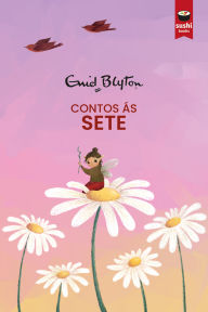 Title: Contos ás sete, Author: Enid Blyton