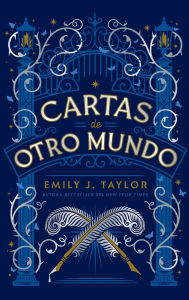 Title: Cartas de otro mundo, Author: Emily J. Taylor