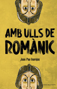 Title: Amb ulls de romànic, Author: Joan Pau Inarejos