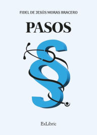 Title: Pasos, Author: Fidel de Jesús Moras Bracero