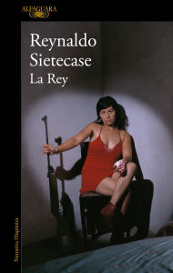 Title: La Rey/ The Queen, Author: Reynaldo Sietecase