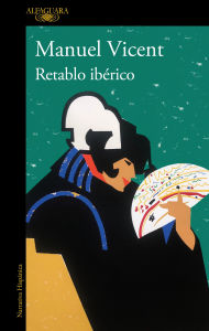 Title: Retablo IbÃ©rico / Iberian Altarpiece, Author: Manuel Vicent