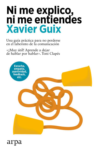 Ni me explico, ni me entiendes: Xavier Guix