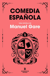Title: Comedia española, Author: Manuel Gare