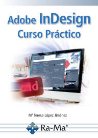 Title: Adobe InDesign. Curso Práctico, Author: M Teresa López