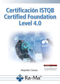 Title: Certificación ISTQB Certified Foundation Level 4.0, Author: Alejandro Juan Canosa