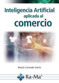 Title: Inteligencia Artificial aplicada al comercio, Author: Beatriz Coronado