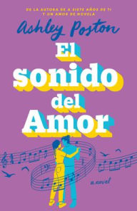 Title: Sonido del amor, El, Author: Ashley Poston