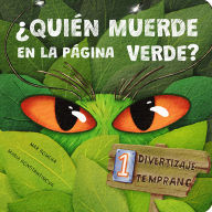 Title: ï¿½Quiï¿½n Muerde En La Pï¿½gina Verde? / Who Bites on the Green Page?, Author: Mar Romera