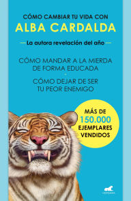Title: Pack Cómo mandar a la mierda Cómo dejar de ser tu peor enemigo, Author: Alba Cardalda