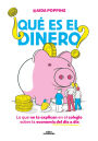 ¿Qué es el dinero?: Lo que no te explican en el colegio sobre la economía del día a día