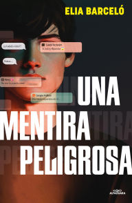 Title: Una mentira peligrosa, Author: Elia Barceló