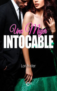 Title: Una mujer intocable, Author: Lori Foster