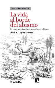 Title: La vida al borde del abismo, Author: José T. López Gómez